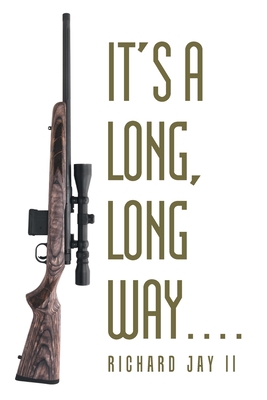 It's a Long, Long Way. . . . 1984578669 Book Cover