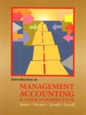 Introduction to Management Accounting: A User P... 0130125539 Book Cover