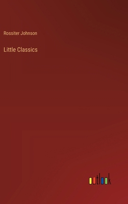 Little Classics 3385233585 Book Cover