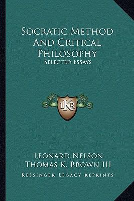 Socratic Method And Critical Philosophy: Select... 1163160091 Book Cover