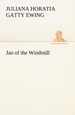 Jan of the Windmill 3849153800 Book Cover