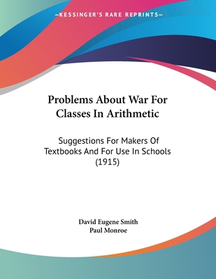 Problems About War For Classes In Arithmetic: S... 0548827664 Book Cover