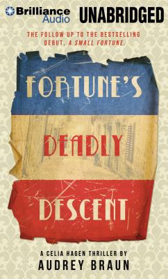 Fortune's Deadly Descent: A Celia Hagen Thriller 1455886300 Book Cover