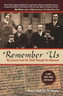 Remember Us: From My Shtetl Through the Holocaust
