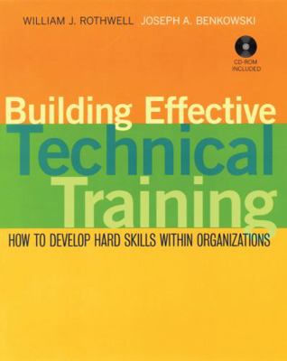 Building Effective Technical Training: How to D... 0470422114 Book Cover