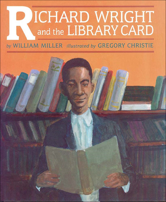 Richard Wright and the Library Card 0613229258 Book Cover