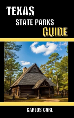 Texas State Parks Guide B0GJQ7848C Book Cover