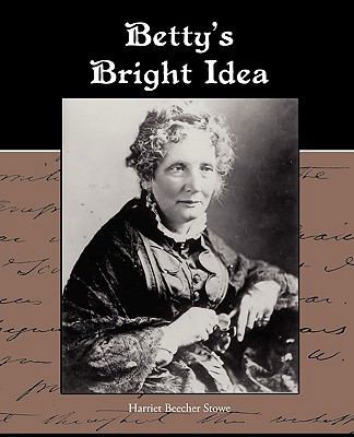 Betty S Bright Idea 1438594151 Book Cover