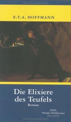 Die Elixiere des Teufels. [German] 3538069611 Book Cover