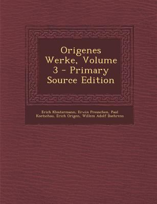 Origenes Werke, Volume 3 [Greek, Ancient (to 1453)] 1293853526 Book Cover