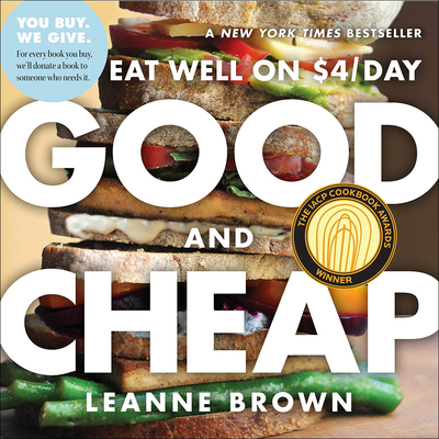 Good and Cheap: Eat Well on $4/Day 060636885X Book Cover