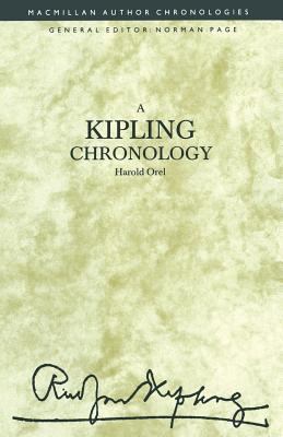 A Kipling Chronology 1349100358 Book Cover