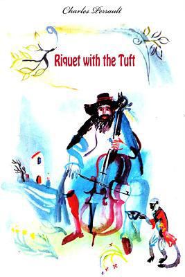 Riquet with the Tuft 1523660465 Book Cover