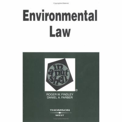 Findley and Farber's Environmental Law in a Nut... 0314151761 Book Cover