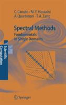 Spectral Methods: Fundamentals in Single Domains 3540307257 Book Cover