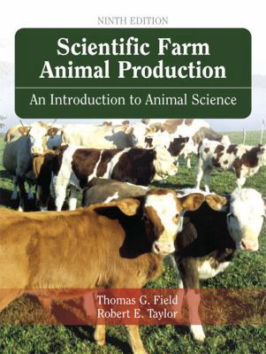 Scientific Farm Animal Production: An Introduct... 0132447363 Book Cover