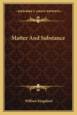 Matter And Substance 1162855274 Book Cover