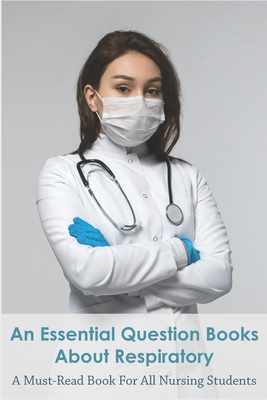 An Essential Question Books About Respiratory_ ... B08R6MTBPN Book Cover
