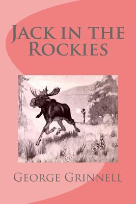 Jack in the Rockies 1495230384 Book Cover