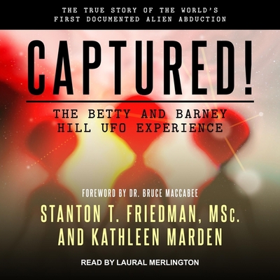 Captured! the Betty and Barney Hill UFO Experie... B08Z9W53ZN Book Cover