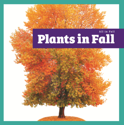 Plants in Fall B0H9D9K6K8 Book Cover