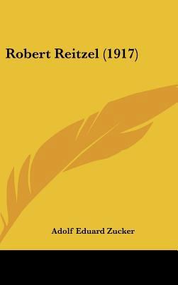 Robert Reitzel (1917) 1161942017 Book Cover