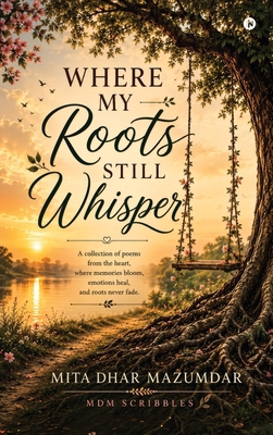 Where My Roots Still Whisper B0HC2WP2YW Book Cover