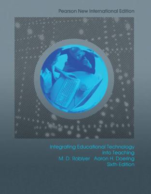 Integrating Educational Technology Into Teachin... 1292022086 Book Cover