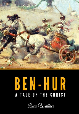 Ben-Hur: A Tale of the Christ B0858TGR8M Book Cover