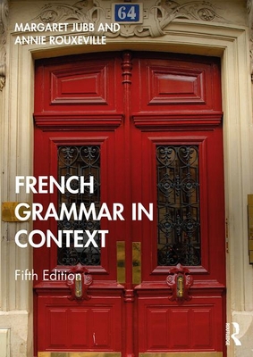 French Grammar in Context 1138588245 Book Cover