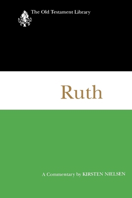 Ruth (1997): A Commentary 0664227309 Book Cover
