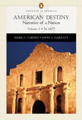 American Destiny: Narrative of a Nation (Chapte... 0321103998 Book Cover