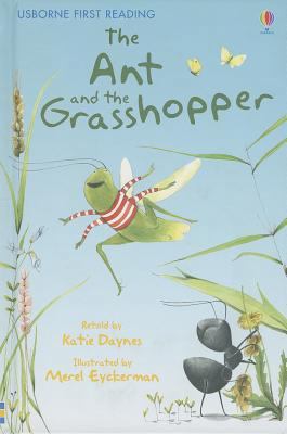 Ant and the Grasshopper (First Reading Level 1) 0794522572 Book Cover
