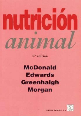 Nutrición animal 5ªEd [Spanish] 8420008761 Book Cover