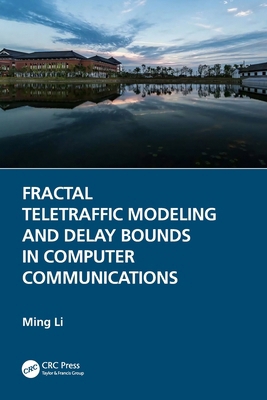 Fractal Teletraffic Modeling and Delay Bounds i... 1032215267 Book Cover