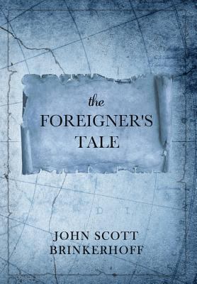 The Foreigner's Tale 1633372367 Book Cover