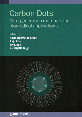 Carbon Dots: Next-generation materials for biom... 0750346396 Book Cover