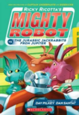 Ricotta's Mighty Robot vs the Jurassic Jack Rab... 1407143379 Book Cover
