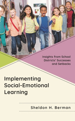 Implementing Social-Emotional Learning: Insight... 1475869347 Book Cover