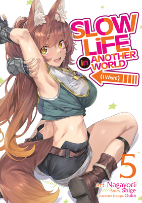 Slow Life in Another World (I Wish!) (Manga) Vo... 1685795269 Book Cover