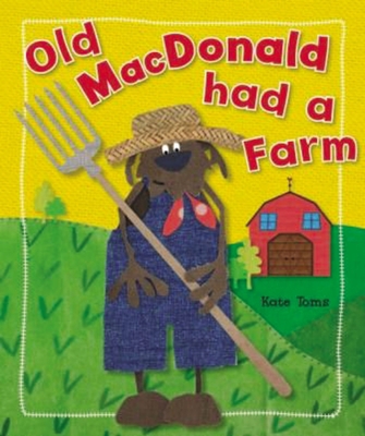 Old MacDonald Had a Farm 1848793472 Book Cover