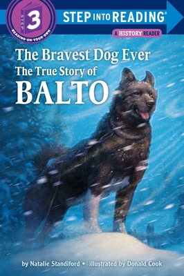 The Bravest Dog Ever: The True Story of Balto 0394896955 Book Cover