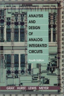 Analysis and Design of Analog Integrated Circuits 0471321680 Book Cover