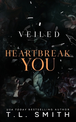 Veiled: Heartbreak You B09SGSZZ8L Book Cover