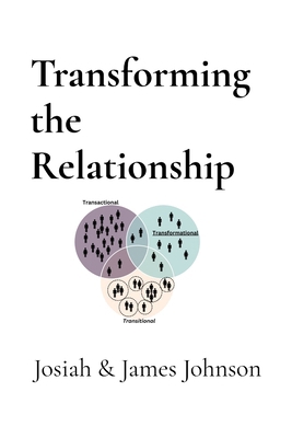 Transforming the Relationship B0DNG88DSJ Book Cover