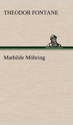 Mathilde Mohring [German] 3847248677 Book Cover