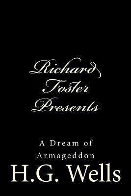 Richard Foster Presents "A Dream of Armageddon" 1522998330 Book Cover