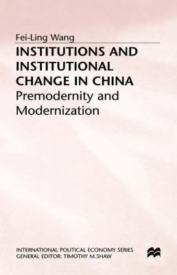 Institutions and Institutional Change in China:... 0333730801 Book Cover