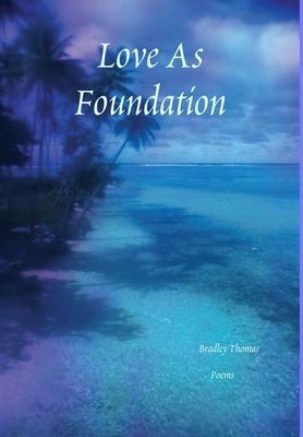 Love As Foundation            Book Cover