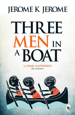 Three Men in a Boat 8172344430 Book Cover